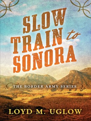 cover image of Slow Train to Sonora